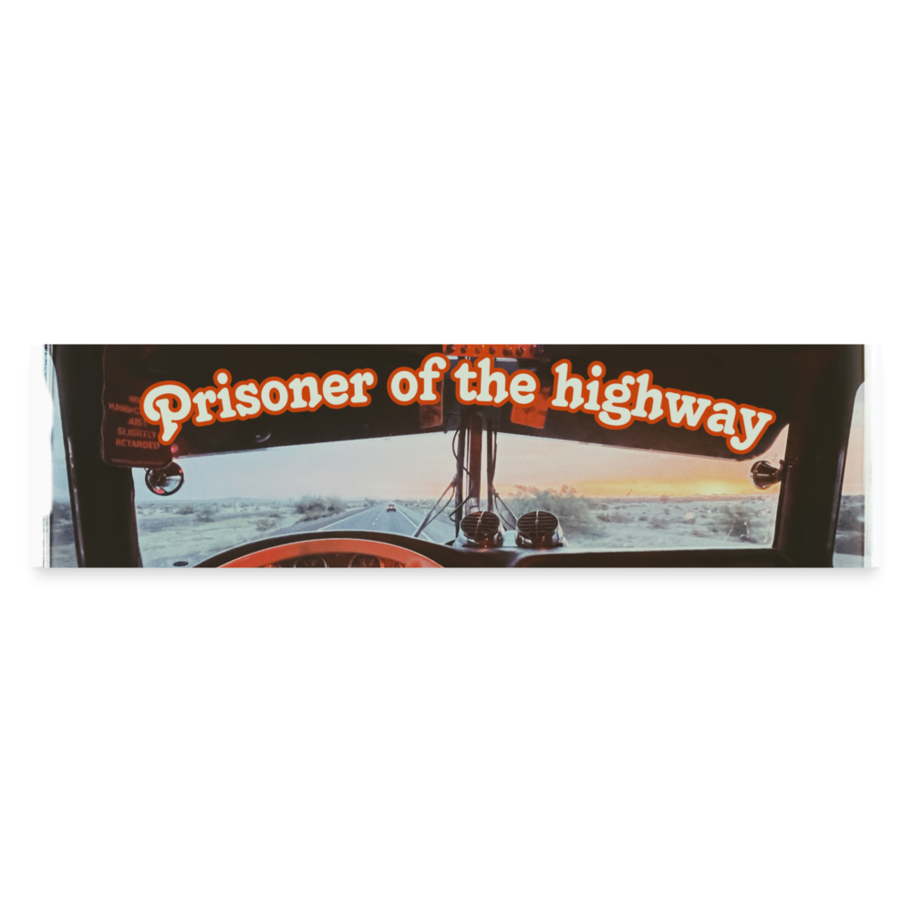 Prisoner of the highway - white matte